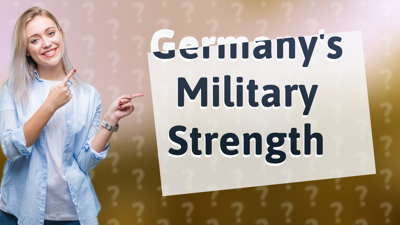 Germany's Military Strength