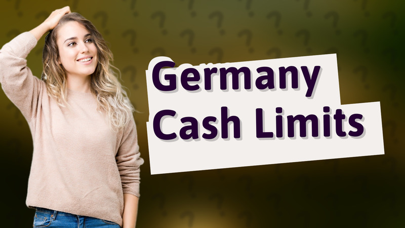 Germany Cash Limits
