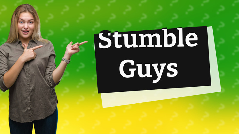 Stumble Guys