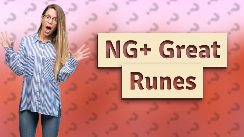 NG+ Great Runes