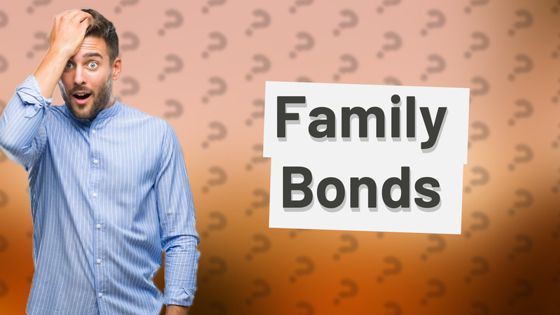 Family Bonds