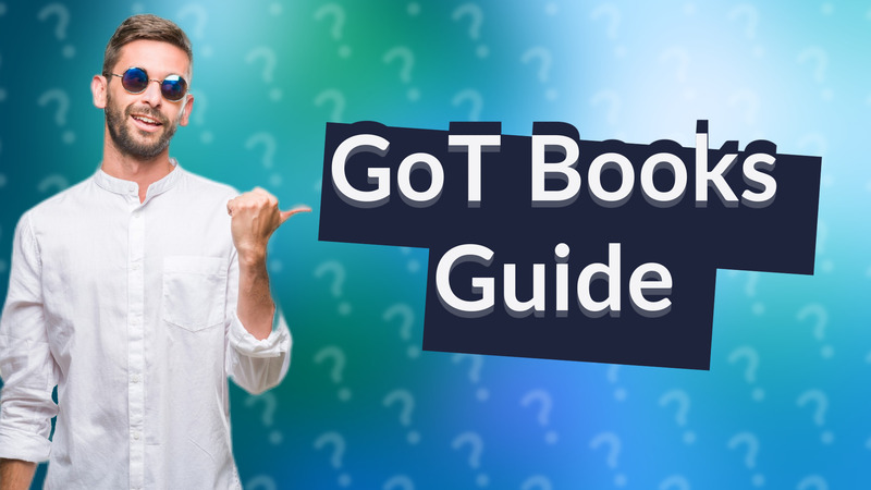 GoT Books Guide