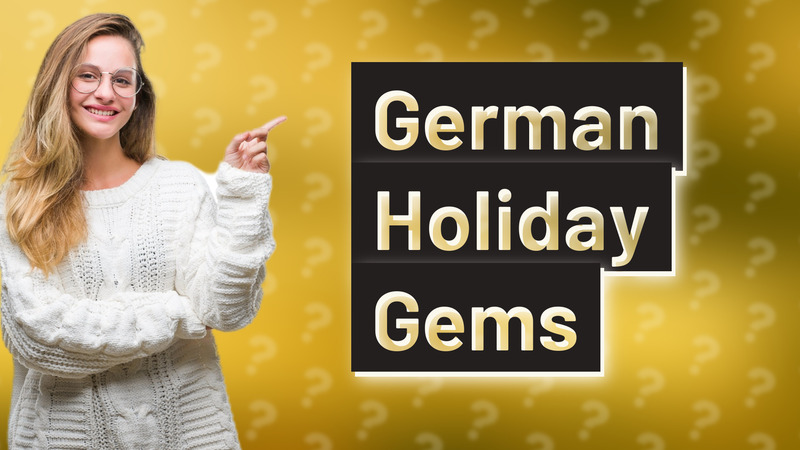 German Holiday Gems