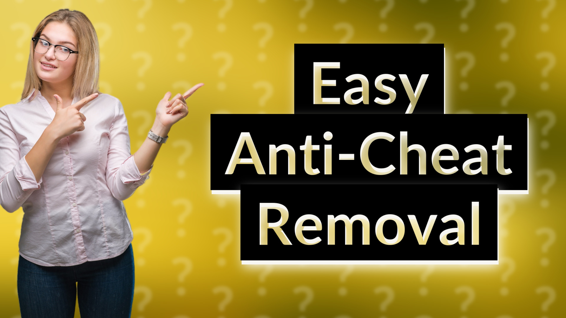 Easy Anti-Cheat Removal