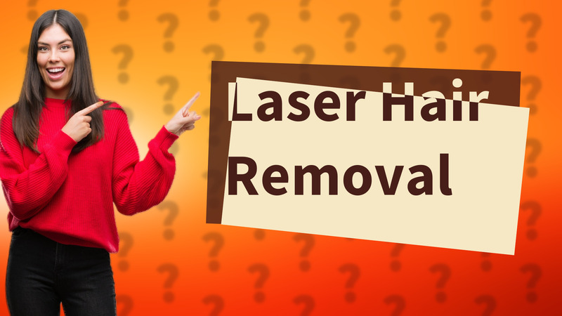 Laser Hair Removal
