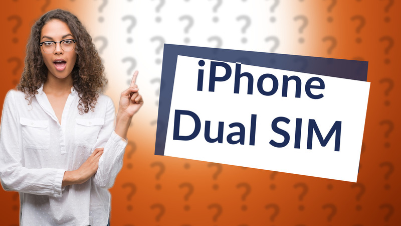 iPhone Dual SIM