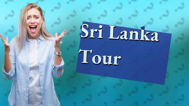 Sri Lanka Tour