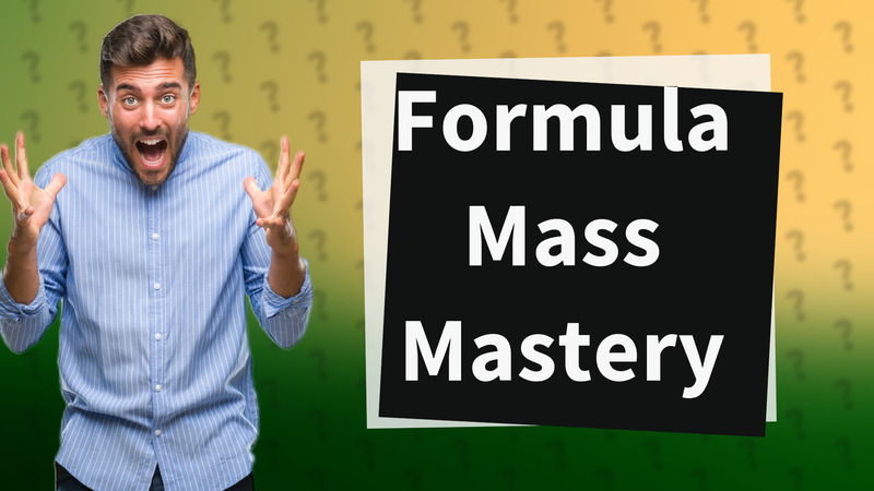Formula Mass Mastery