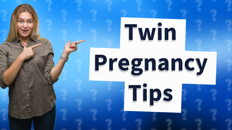 Twin Pregnancy Tips