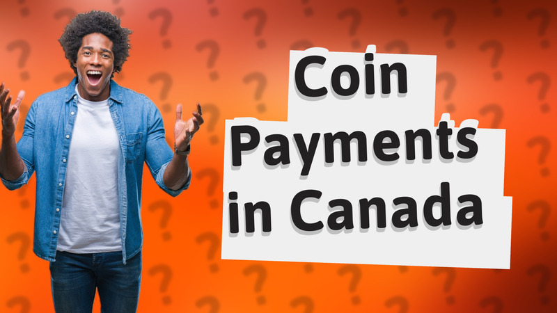 Coin Payments in Canada