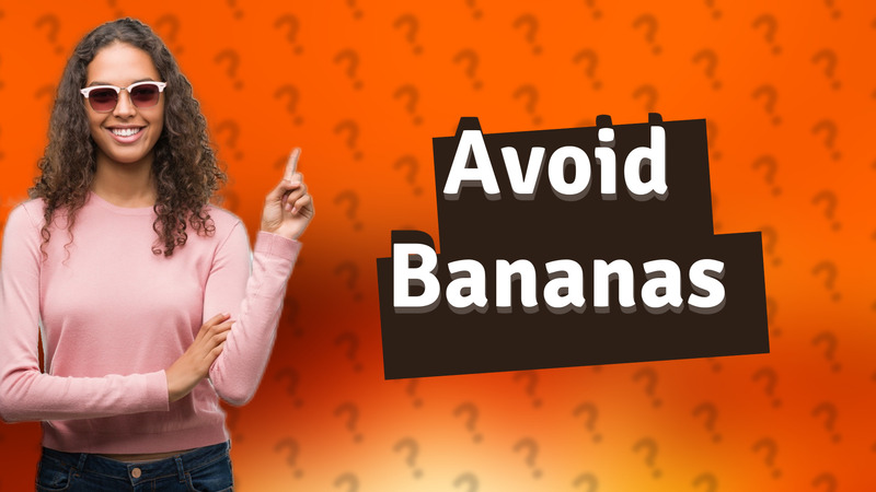 Avoid Bananas