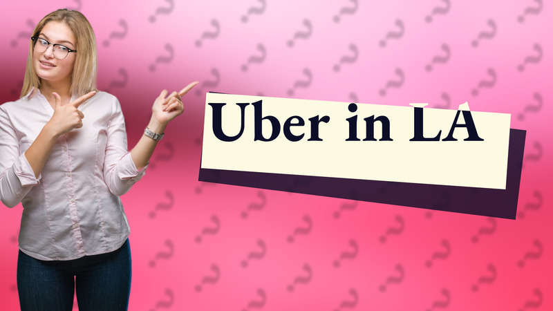 Uber in LA