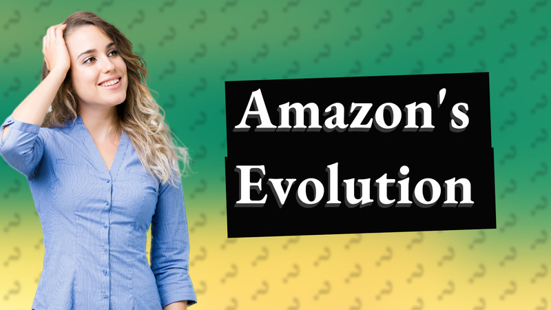 Amazon's Evolution
