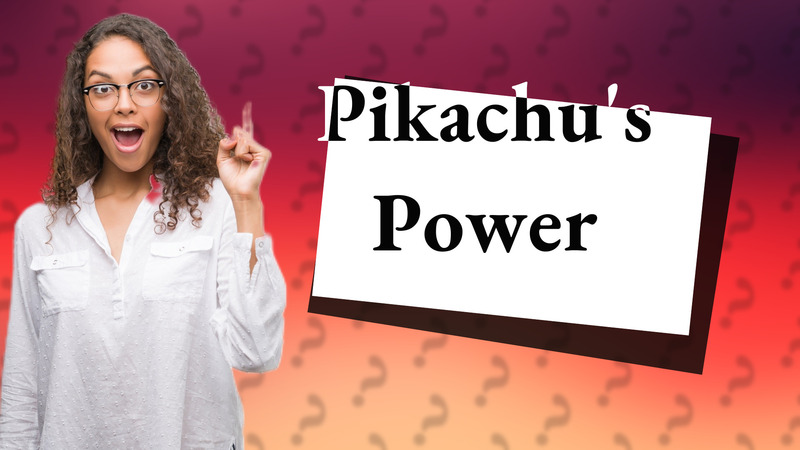 Pikachu's Power
