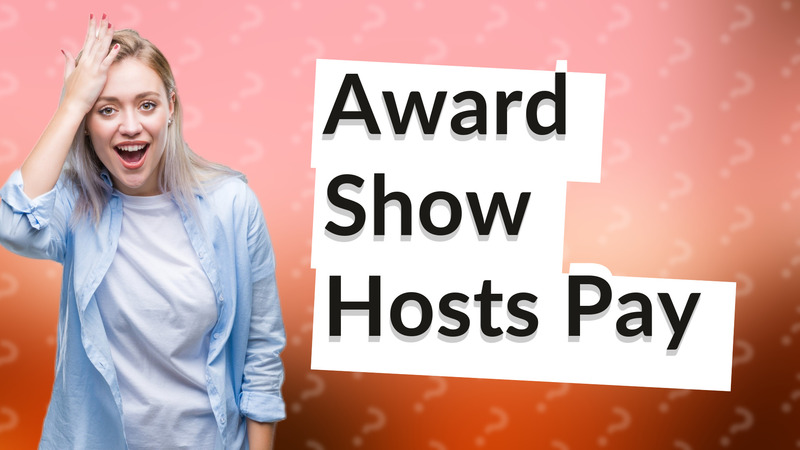 Award Show Hosts Pay