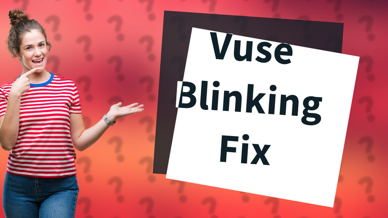 Vuse Blinking Fix