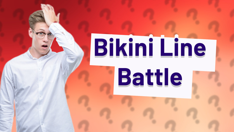 Bikini Line Battle