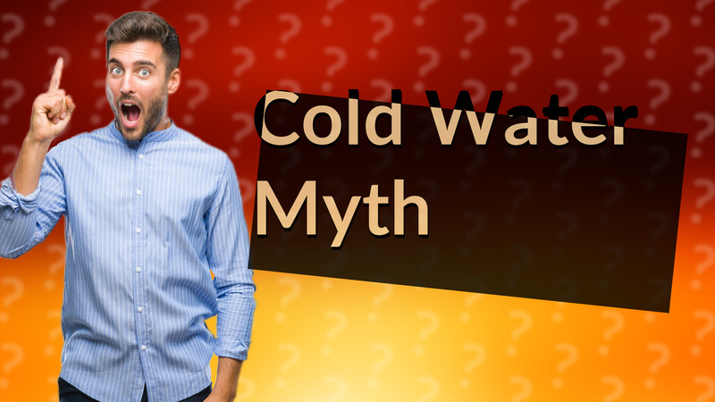 Cold Water Myth