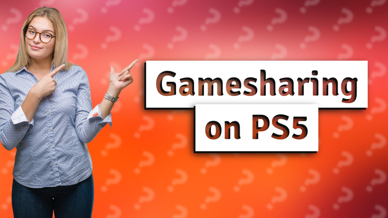 Gamesharing on PS5