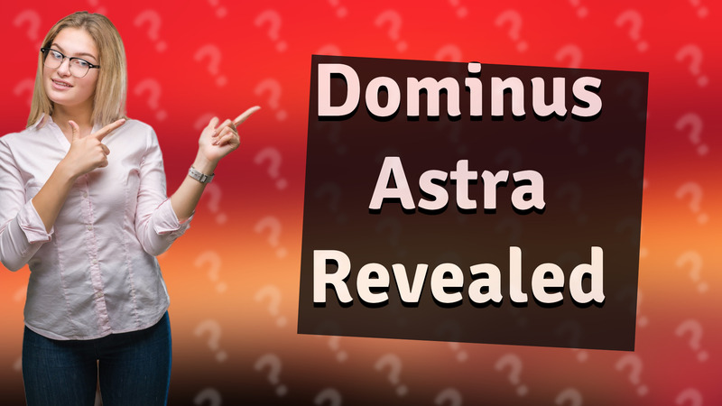 Dominus Astra Revealed