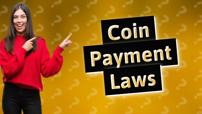 Coin Payment Laws