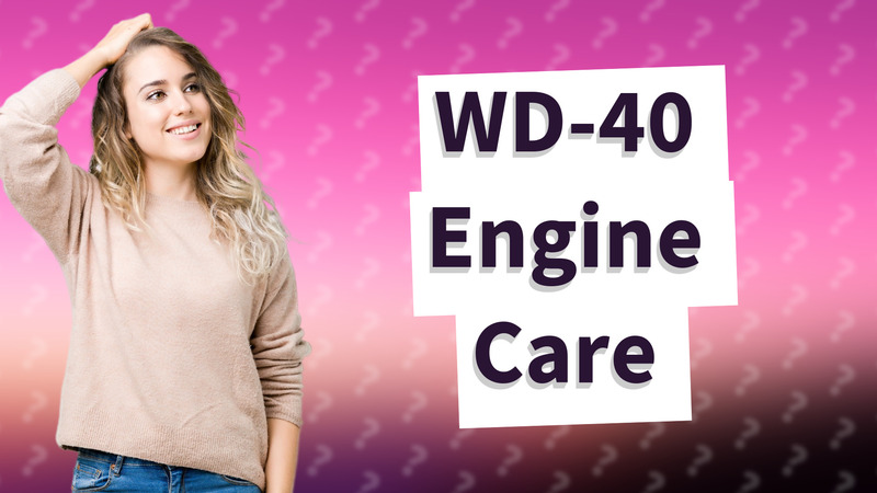 WD-40 Engine Care