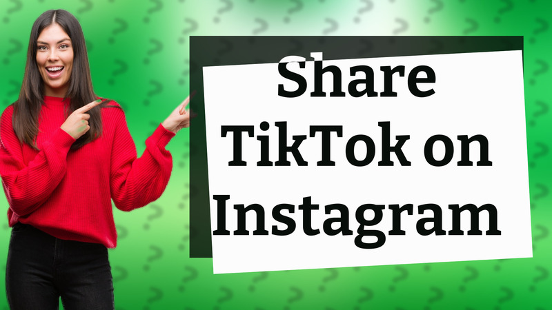 Share TikTok on Instagram
