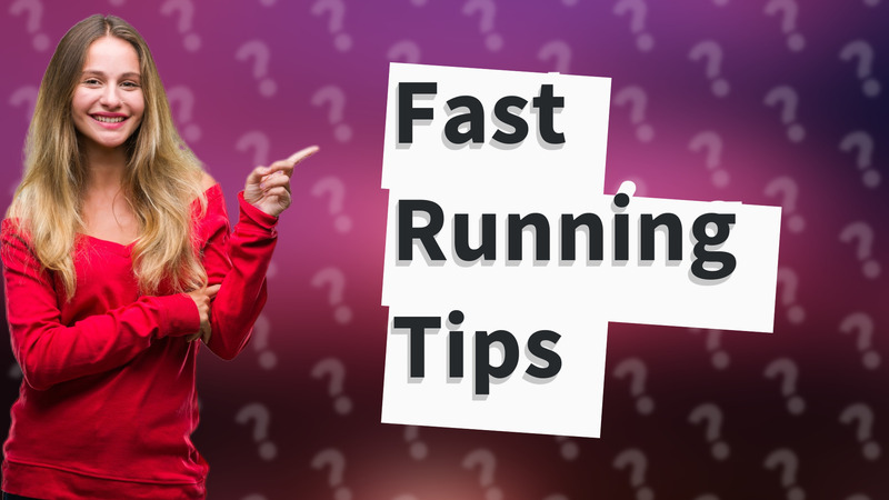 Fast Running Tips