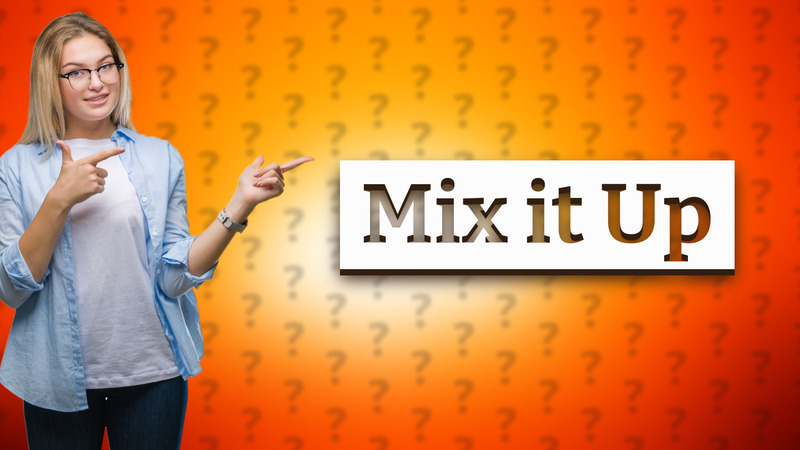 Mix it Up