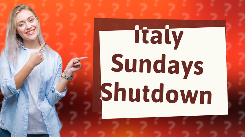 Italy Sundays Shutdown