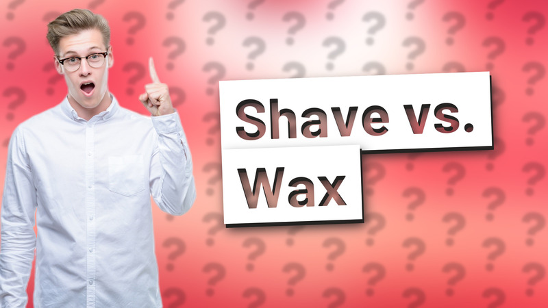 Shave vs. Wax