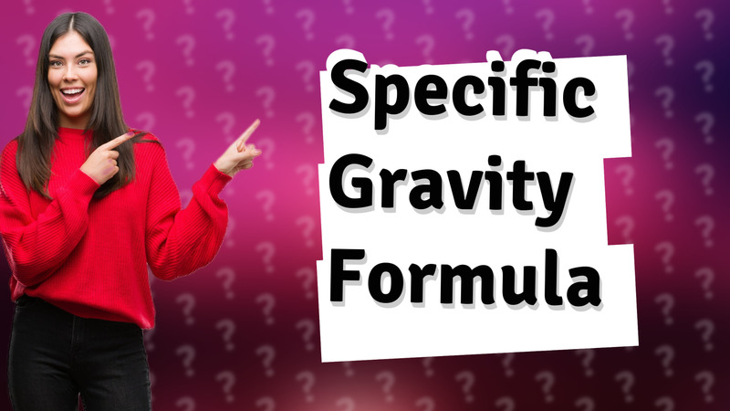 Specific Gravity Formula