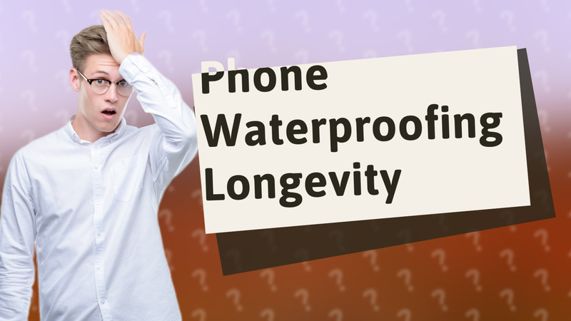 Phone Waterproofing Longevity
