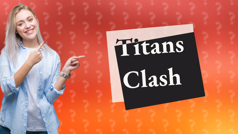 Titans Clash