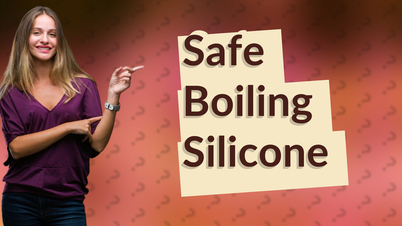 Safe Boiling Silicone