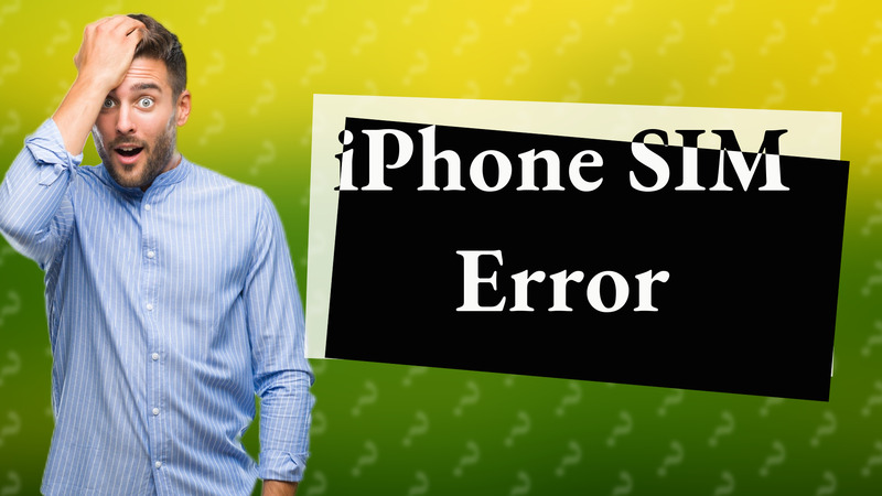 iPhone SIM Error