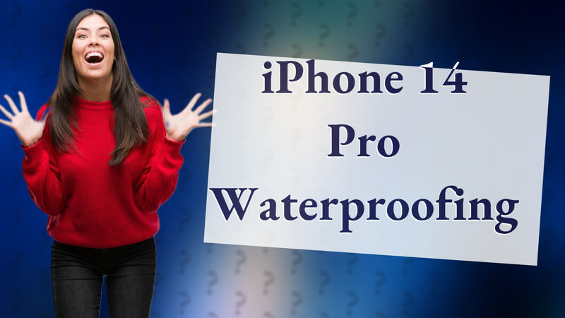 iPhone 14 Pro Waterproofing