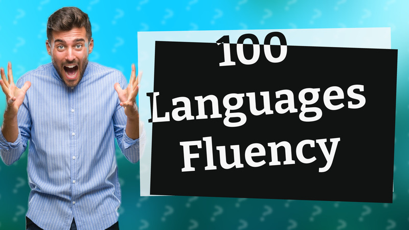 100 Languages Fluency