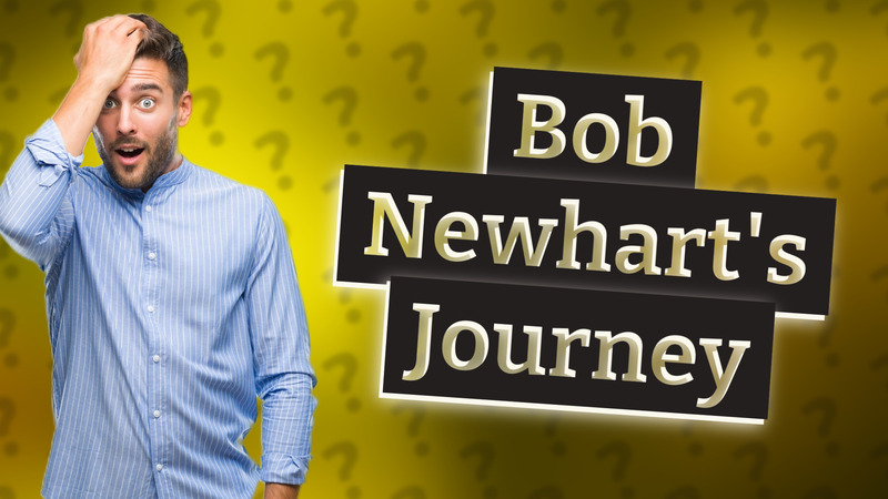 Bob Newhart's Journey