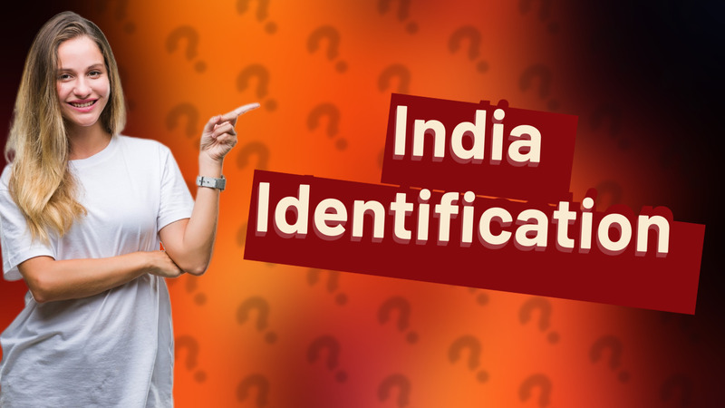 India Identification