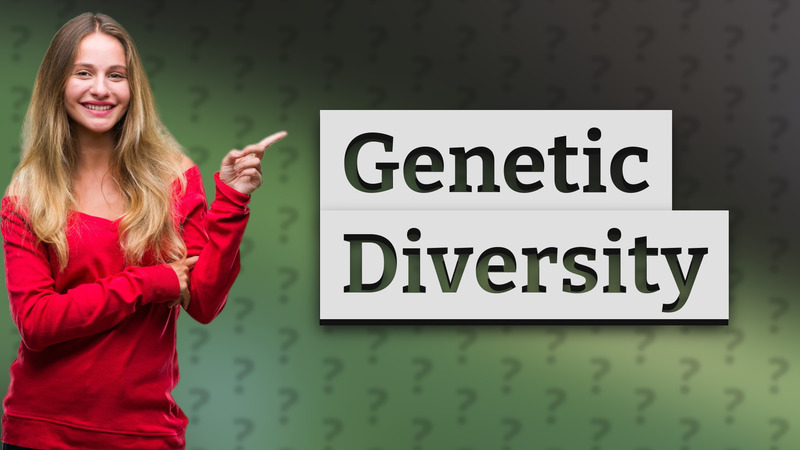 Genetic Diversity
