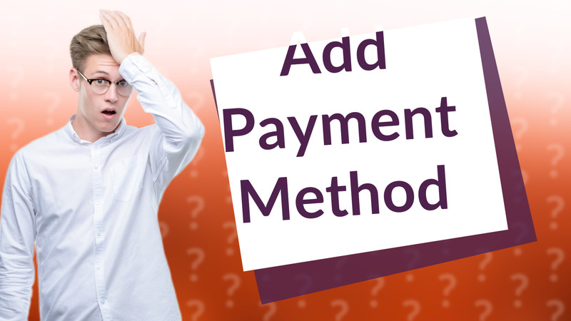 Add Payment Method