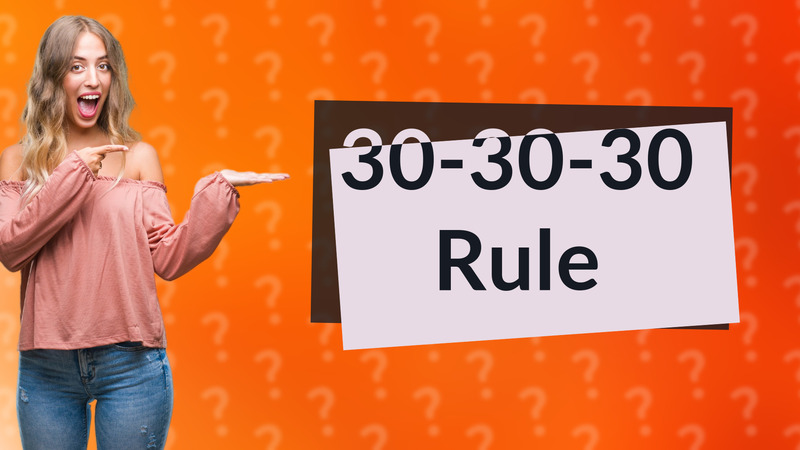 30-30-30 Rule