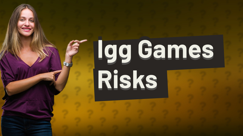 Igg Games Risks