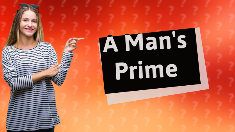 A Man's Prime