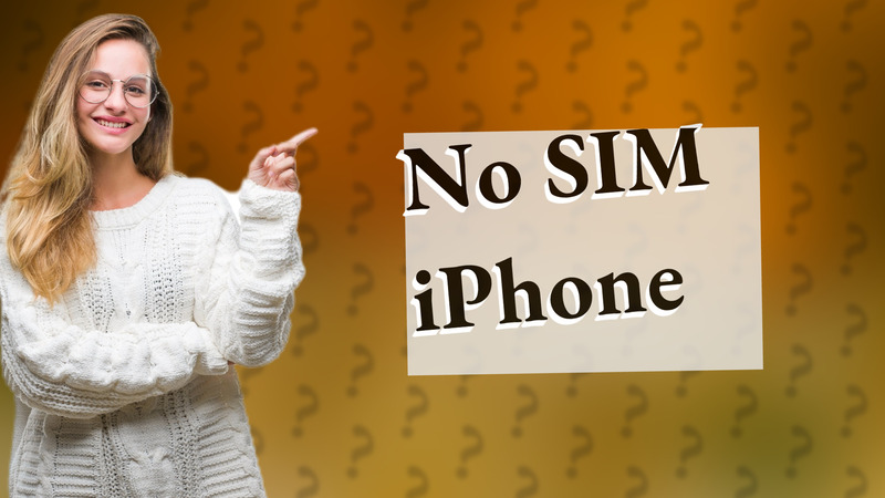 No SIM iPhone