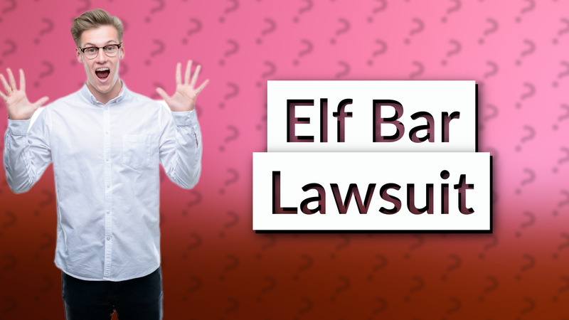 Elf Bar Lawsuit