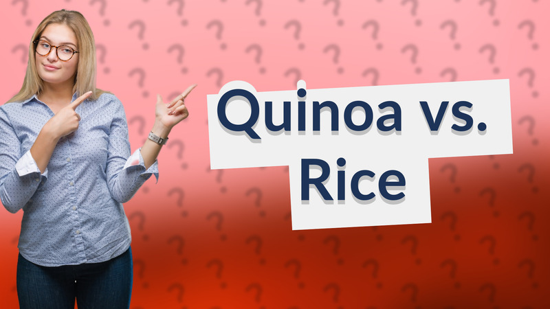 Quinoa vs. Rice
