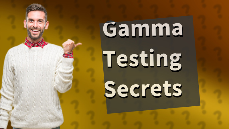 Gamma Testing Secrets