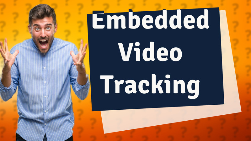 Embedded Video Tracking